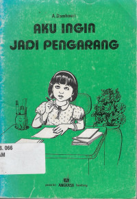 Aku ingin jadi pengarang