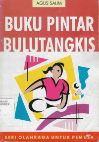 Buku Pintar Bulutangkis