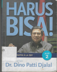 Harus bisa! Seni memimpin ala SBY