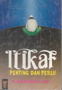 I'tikaf Penting dan Perlu