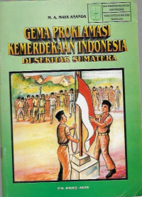 Gema Proklamasi Kemerdekaan Indonesia