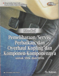 Pemeliharaan/ Service, Perbaikan,dan Komponen-Komponennya