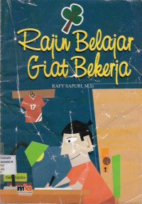 Rajin Belajar Giat Bekerja