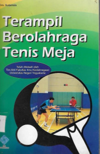 Terampil Berolahraga Tenis Meja