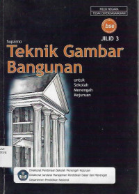 Teknik Gambar Bangunan untuk Sekolah Menengah Kejuruan