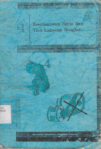 Keselamatan Kerja dan Tata Laksana Bengkel