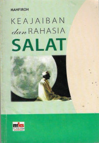 Keajaiban dan Rahasia Salat