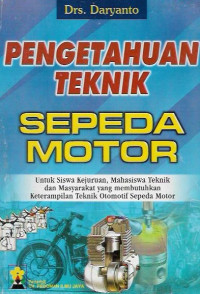 Pengetahuan Teknik Sepeda Motor