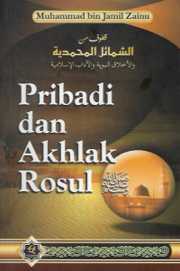 Pribadi dan Akhlak Rosul