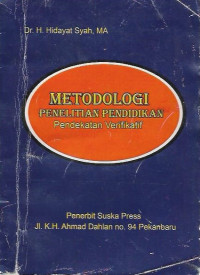 Metodologi Penelitian Pendidikan Pendekatan Verifikatif