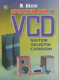 Speaker Aktif VCD Sistem Akustik Canggih