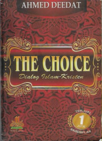 THE CHOICE Dialog Islam - Kristen