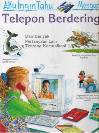 Aku Ingin Tahu Mengapa Telepon Berdering