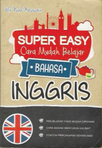 Super Easy Cara Mudah Belajar Bahasa Inggris