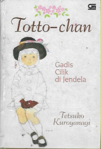 Totto - Chan Gadis Cilik di Jendela