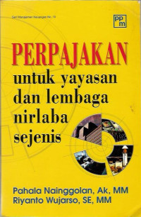 Perpajakan untuk Yayasan dan Lembaga Nirlaba  Sejenis