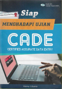 Siap Menghadapi Ujian Cade ( Certified Accurate Data Entry )