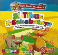 Si Tikus & Sahabatnya