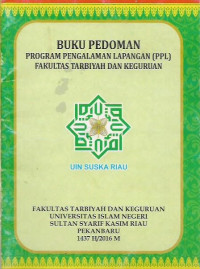 Buku Pedoman Program Pengalaman Lapangan ( PPL ) Fakultas Tarbiyah dan Keguruan