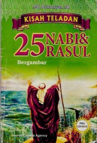 Kisah Teladan 25 Nabi & Rasul Bergambar