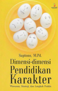 Dimensi - Dimensi Pendidikan Karakter