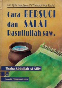 Cara Bersuci dan Salat Rasullah Saw