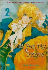 A. Kiss For My Prince