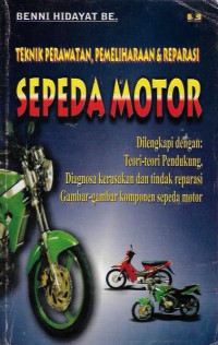 Teknik Perawatan, Pemeliharaan dan Reparasi & Sepeda Motor