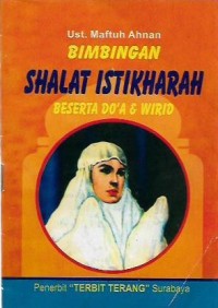 Bimbingan / Tuntunan Shalat Istikharah Beserta