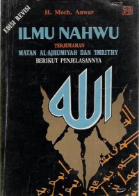 Ilmu Nahwu Terjemahan Matan Al - Ajrumiyah dan 'Imrithy Berikut Penjelasannya