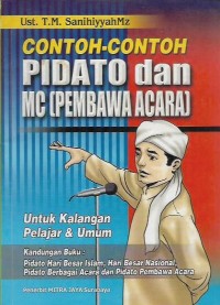 Contoh - Contoh Pidato dan MC ( Pembawa Acara )