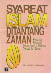 Syareat Islam Ditantang Zaman