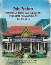 Buku Panduan 
Penulisan Tesis dan Disertasi Program Pascasarjana Tahun 2013