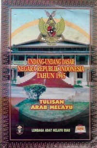 Undang - Undang Dasar Negara Republik Indonesia Tahun 1945