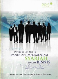 Pokok-Pokok Panduan Implementasi Syariah Dalam Bisnis