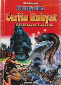 Kumpulan Cerita Rakyat Nusantara