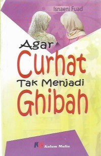 Agar Cyrhat Tak Menjadi Ghibah