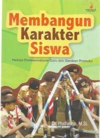 Membangun Karakter Siswa