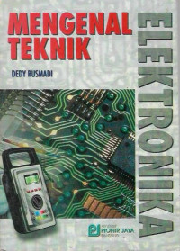 Mengenal Teknik Elektronika