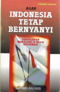 Agar Indonesia Tetap Bernyanyi