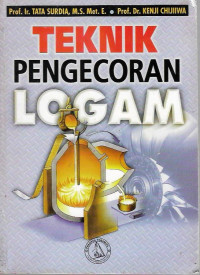 Teknik Pengecoran Logam