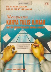 Menyusun Karya Tulis Ilmiah untuk Memperoleh Angka Kredit