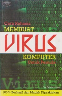 Cara Membuat Virus Komputer Untuk Pemula