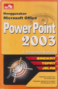 Menggunakan Microsoft Office Power Point 2003