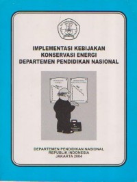 Implementasi Kebijakan Energi Departemen Pendidikan Nasional