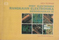 Hoby Elektronika Rangkaian Elektronika Menggunakan IC