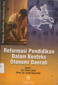 Reformasi Pendidikan Dalam Konteks Otonomi Daerah