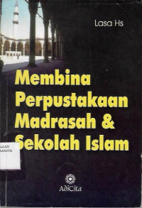 Membina Perpustakaan Madrasah dan Sekolah Islam