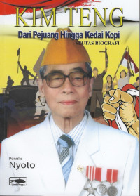 KIM TENG dari pejuang kedai kopi