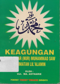 Keagungan sinar-sinar (nur) Muhammad SAW rahmatan lil'alamin